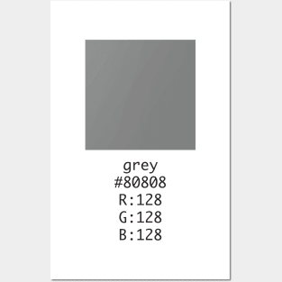 Grey Hex and RGB Code Posters and Art